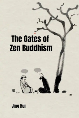 The Gates of Zen Buddhism