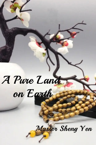 A Pure Land on Earth: Meditation purifies the mind, fills the world with love, and brings about world peace.