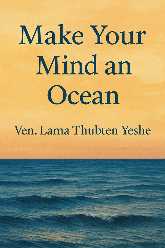 Make Your Mind an Ocean